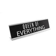 Load image into Gallery viewer, 8" Black Desk Sign - Queen of Everything
