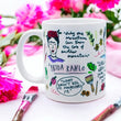 Load image into Gallery viewer, Frida Kahlo Mug - Frida Kahlo Gift | Self Care Gift | Art