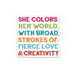 Load image into Gallery viewer, Fierce Love and Creativity Inspirational Vinyl Sticker: Packaged Sticker