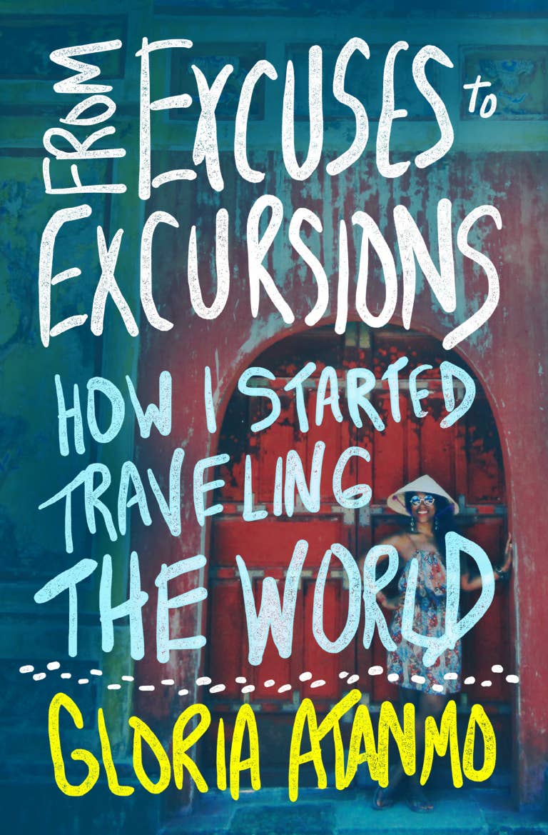 From Excuses To Excursions - book