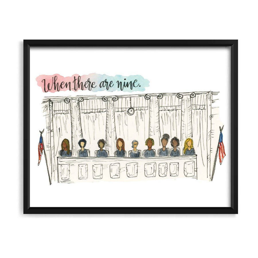 When There Are Nine - RBG Tribute: 8x10 Print