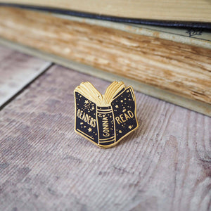 Readers Gonna Read - Book Lover Enamel Pin Badge - Reading