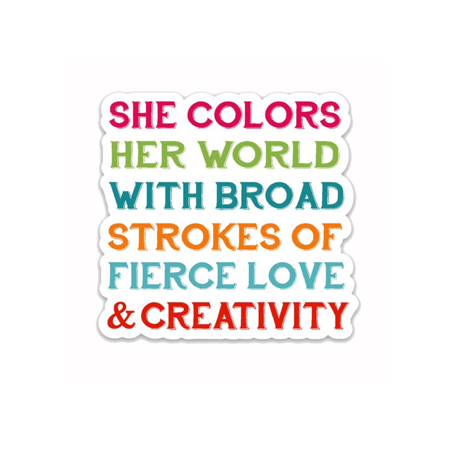 Fierce Love and Creativity Inspirational Vinyl Sticker: Packaged Sticker