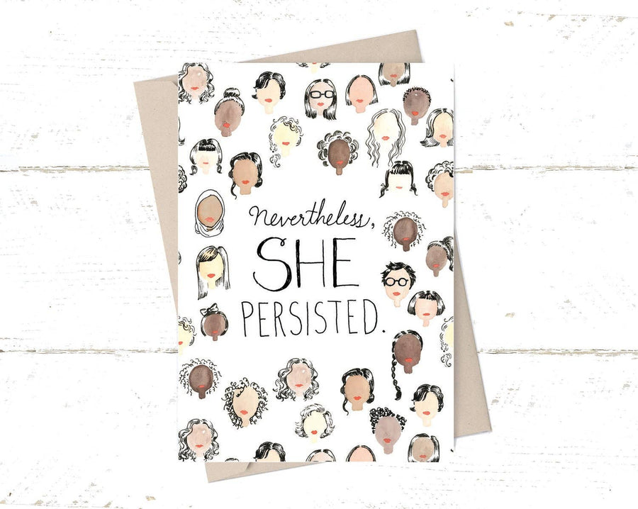 Nevertheless, She Persisted - Greeting Card