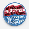 Load image into Gallery viewer, Button - Part of the Solution

