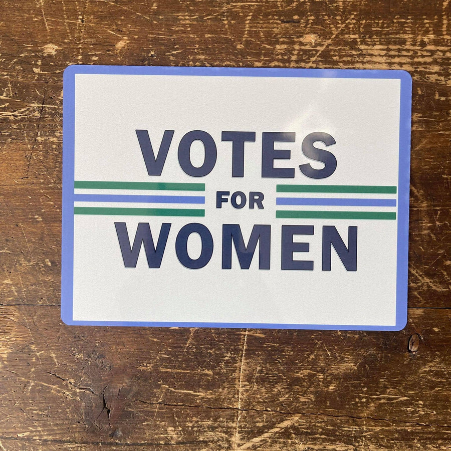 Votes for Woman suffragette - Metal  Sign: 16x24inch