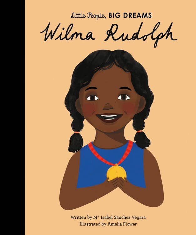 Wilma Rudolph (Little People, Big Dreams): Board Book