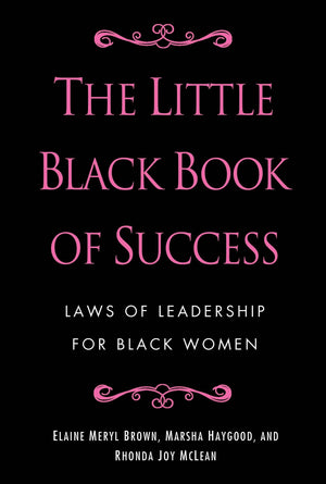 Little Black Book of Success: Leadership for Black Women