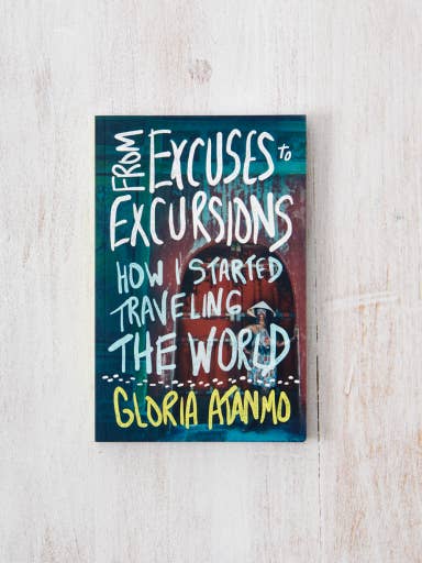 From Excuses To Excursions - book